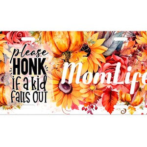 Vanity Front License Plate, Please Honk if a Kids Fall Out  Momlife Aluminum Vanity License Plate Car Accessory Decorative Front Plate