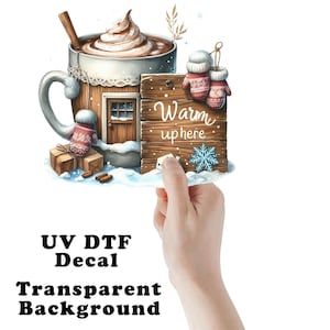 Warm Up Here Hot Cocoa Mug Christmas Clear Sticker / Decal UV DTF Sticker Transparent Choose Size
