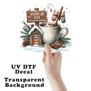 Warm Up Here Hot Cocoa Christmas Clear Sticker / Decal UV DTF Sticker Transparent Choose Size