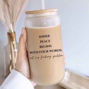 Quotes About Life Libbey Clear/Frosted Glass Cup, Iced Coffee Cup, Funny Christmas/Birthday Gift for Her, Funny Snarky Saying, Soda/Beer Cup