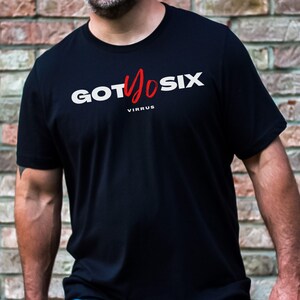 Unisex &quot;Got Yo Six&quot; T-shirt, Military, Gifts for Men/Women, Vet appreciation, Trust, bold inscription, bravery, tribute, comfort, stylish