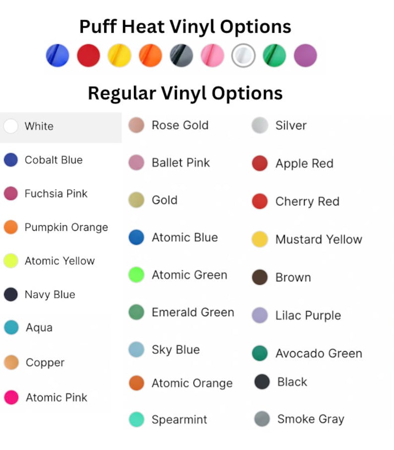 May include: A chart showing different vinyl colors for a heat press machine. The colors include white, rose gold, silver, cobalt blue, ballet pink, apple red, fuchsia pink, gold, cherry red, atomic blue, mustard yellow, pumpkin orange, atomic yellow, navy blue, aqua, copper, atomic pink, atomic green, emerald green, sky blue, atomic orange, spearmint, brown, lilac purple, avocado green, black, and smoke gray.