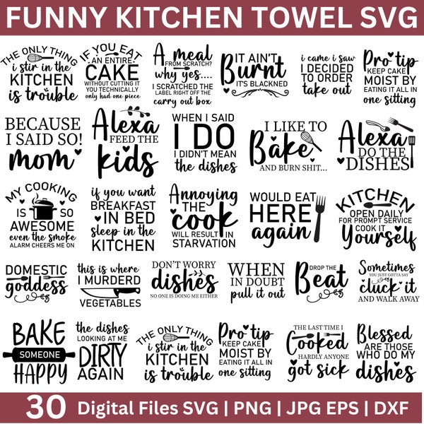 30 Kitchen Towel Svg Bundle, Funny Kitchen Towel SVG, Funny Kitchen Quotes Svg, Cute and Funny Kitchen Designs, Cut File for Cricut