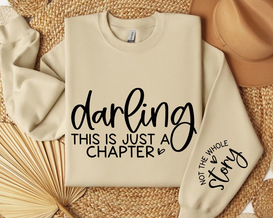 Darling This is Just A Chapter Svg, This is Just a Chapter Not the ...
