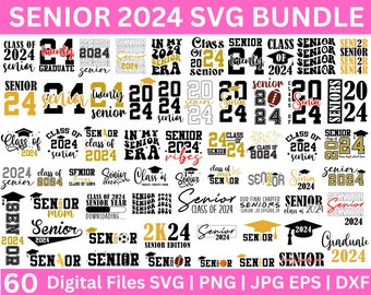 60 Senior 2024 SVG mega bundle, Graduation svg, class of 24 svg, Proud Mom of 2024 Graduate SVG, High School Shirt Svg, University 2024 svg