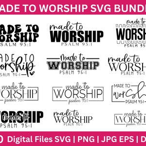 Gemaakt om te aanbidden SVG bundel, christelijke SVG, Bijbel vers SVG, aanbidding SVG bundel, religieuze SVG PNG, gemaakt om te aanbidden PNG, Cricut gesneden bestand