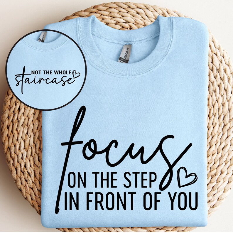 Focus on the Step SVG, Not the Whole Staircase Svg Png, Sleeve Shirt ...