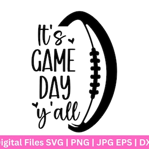 It,s Game DAY y, all Svg , Football SVG , football mom svg, Football Shirt SVG, Football svg Design, Football Quote Svg