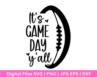 It,s Game DAY y, all Svg , Football SVG , football mom svg, Football Shirt SVG, Football svg Design, Football Quote Svg