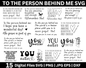 Alla persona dietro di me in formato Svg, alla persona dietro di me, sei importante in formato Svg, sei incredibile bello e abbastanza in formato Svg, persona dietro di me camicia in formato SVG