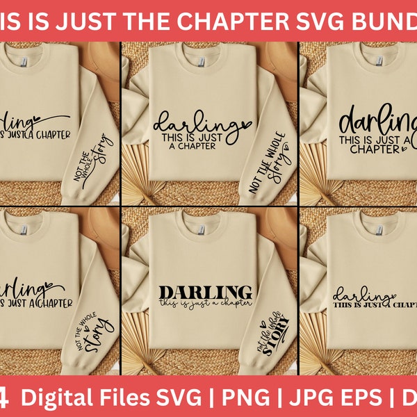 Darling This Is Just A Chapter Svg Bundle, This Is Just a Chapter Not the Whole Story SVG, Strong women svg, Chapter svg, Reading svg