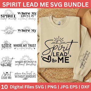 Puede incluir: Un paquete de descarga digital de 10 archivos SVG que presenta varios diseños con el texto "Spirit Lead Me" y "Where My Trust Is Without Borders". Los diseños incluyen un sol, un corazón y estrellas. Los diseños son perfectos para crear manualidades, camisetas y otros proyectos.