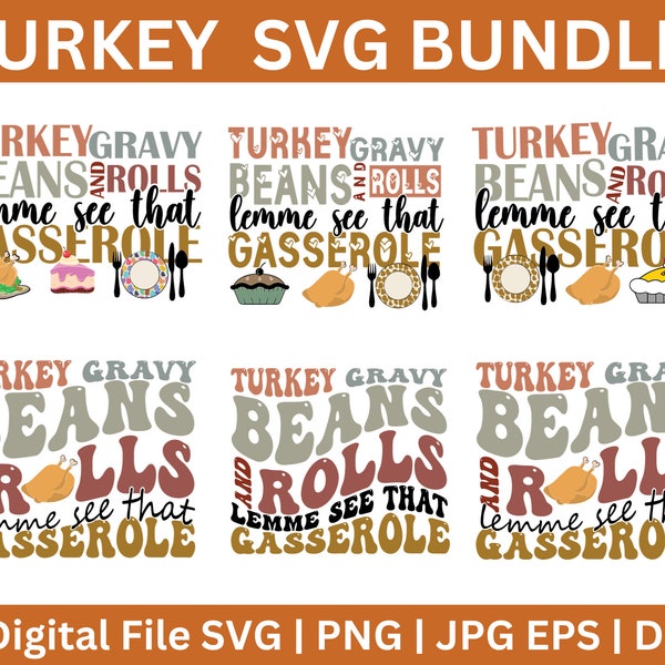 Turkey Gravy Beans And Rolls Let Me See that Casserole SVG bundle, Thanks giving Food Design, Retro Turkey Gravy Casserole Svg, Turkey Day