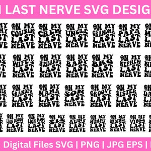 30 On My Last Nerve svg Bundle, On My Last Nerve svg, Oma, Baby Daddy, Mama Nerv, Frau Nerv, Retro svg,