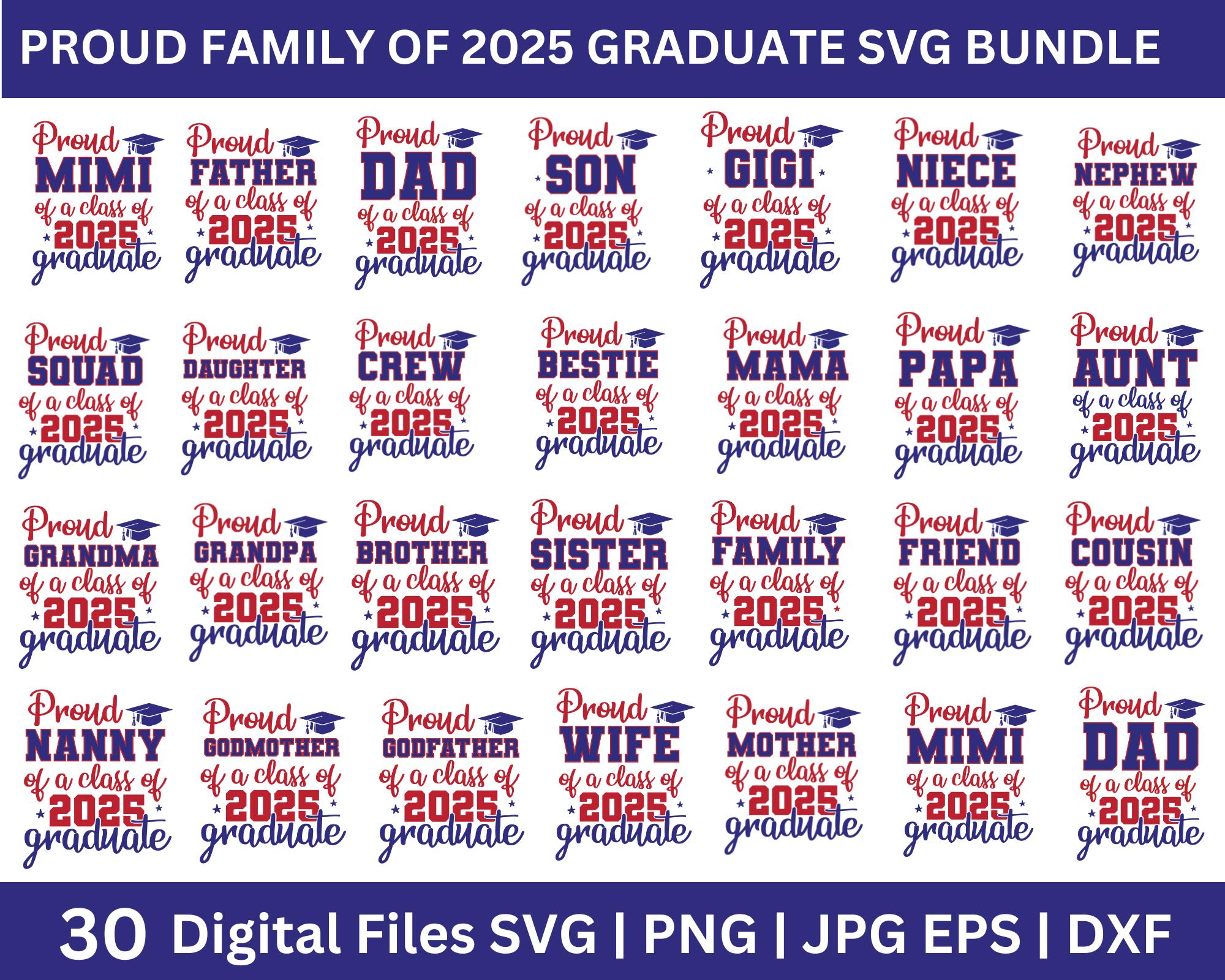 Proud Family of 2025 Graduate Svg Bundle, Senior Family Png,graduation ...