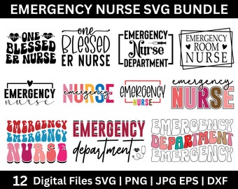May include: A digital download bundle of 12 SVG files featuring various designs for emergency room nurses. The designs include phrases like "One Blessed ER Nurse", "Emergency Nurse Department", and "Emergency Room Nurse".