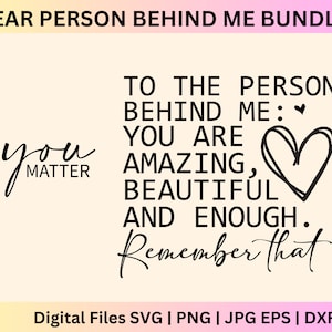 Cara persona dietro di me SVG, persona dietro di me in formato SVG, gentilezza in formato SVG, alla persona dietro, citazioni positive in formato SVG, persona dietro di me camicia in formato SVG