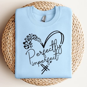 Perfectly Imperfect SVG, Positive Quote, Leopard Cheetah Print, Perfectly Svg, Motivational Shirt Svg Cut File for Cricut, Instant Download