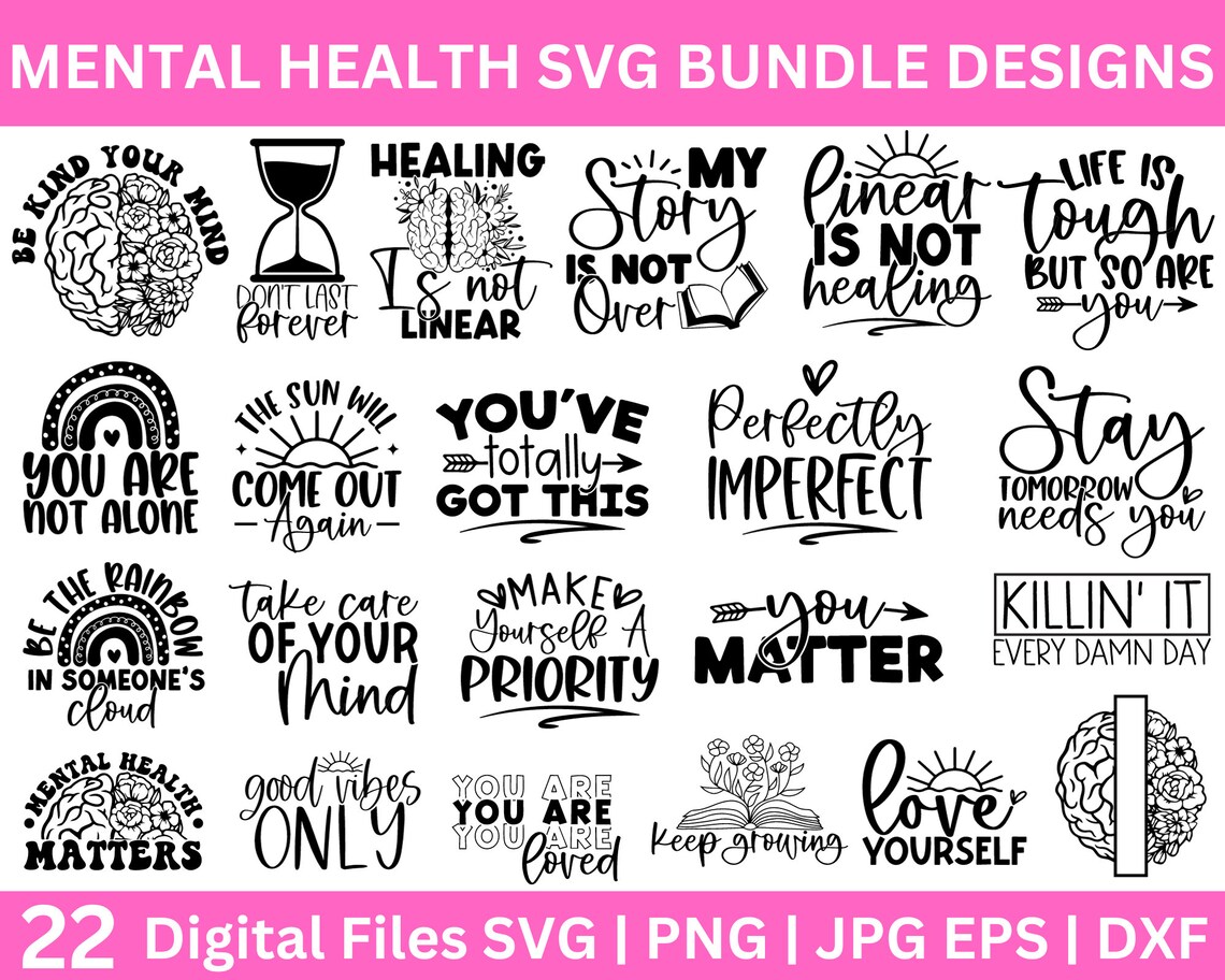 22 Mental Health SVG Bundle, Positive SVG, Motivational SVG, Boho Self ...
