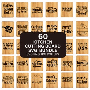 60 Cutting Board SVG Bundle, Funny Cutting Board Svg, Chopping Board, Cutting Board Quotes Svg Bundle ,tray laser file board, Baking svg
