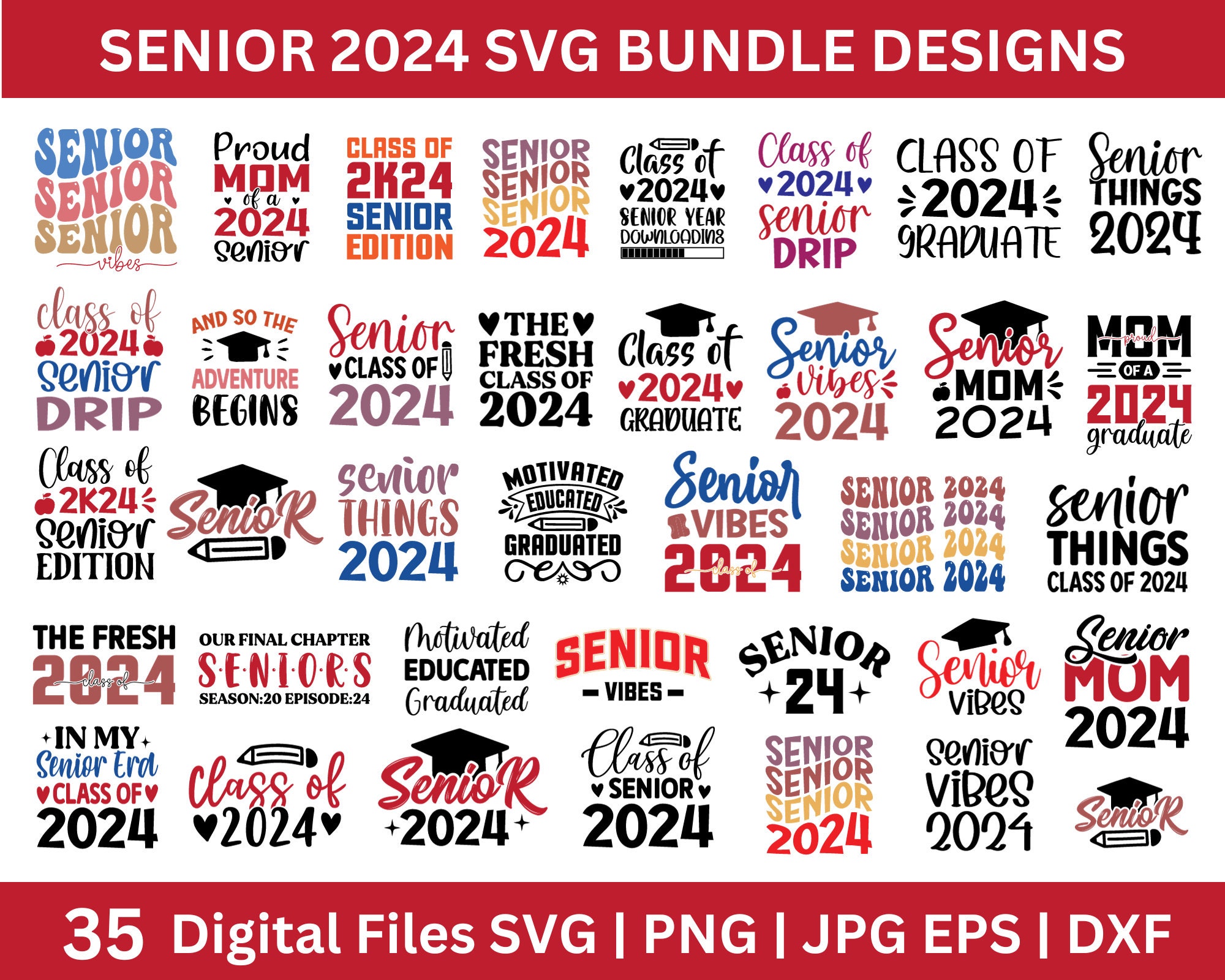 Class of 2024 Svg, Senior 2024 Svg, Senior Year 2024 Svg, Senior Class 2024  Svg, Senior Svg, Senior Shirt Svg, Senior Sticker Svg