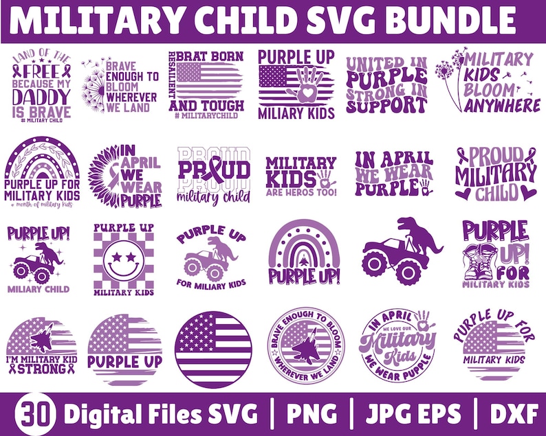 May include: A set of 30 digital files for crafting, featuring purple and white designs with military-themed text and imagery. The designs include phrases like "Purple Up for Military Kids", "Proud Military Child", and "I'm Military Kid & Strong".