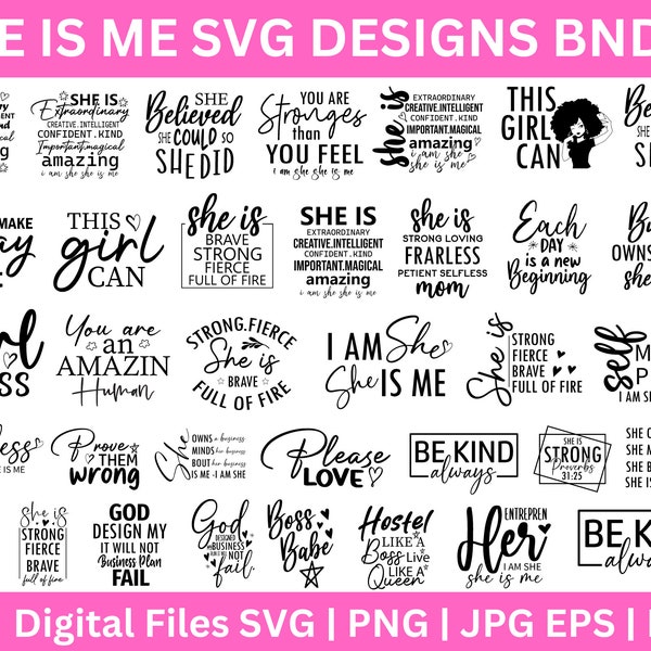 She is me SVG Bundle, Postive quotes Svg, Woman affirmation Svg, Motivational Svg, She is strong Svg, Boss lady, Afro Woman, strong woman