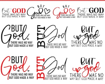 But God SVG Bundle, There was no Way But God Made a Way, God Shirt Png, Religious Quote svg, Faith svg, Jesus svg, Christian svg, Scripture