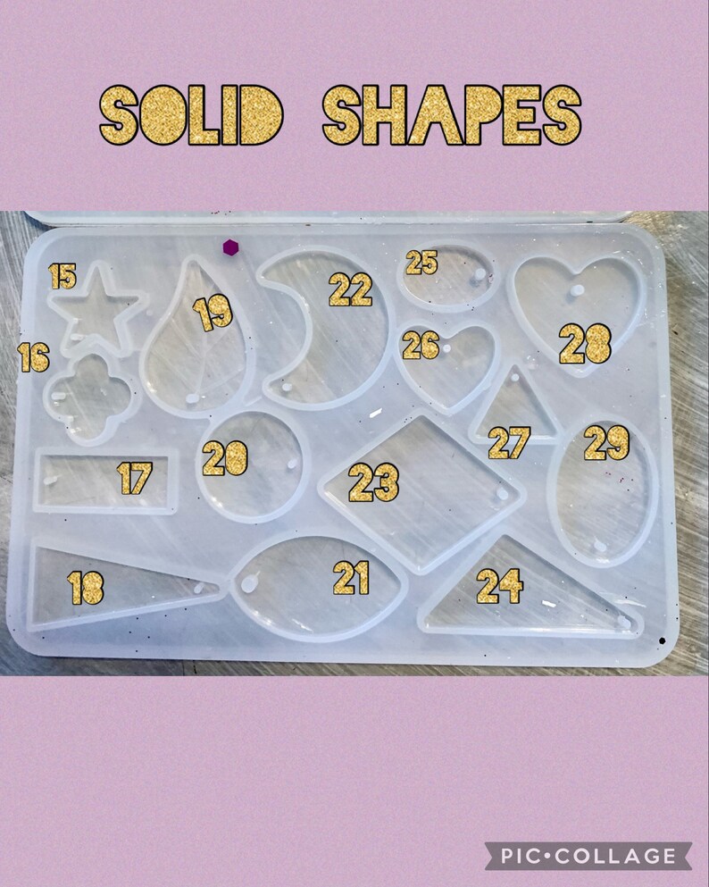 May include: A clear silicone mold with 13 different shapes for resin casting. The shapes include a star, a teardrop, a crescent moon, a heart, a diamond, a rectangle, an oval, a circle, and a triangle. The mold is labeled with numbers 15 through 29.