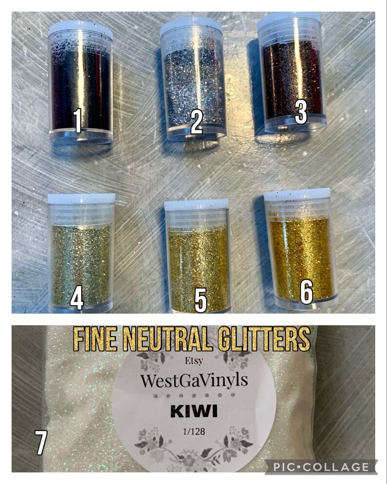 May include: Seven small jars of glitter, labeled 1 through 7. The jars are arranged in two rows. The top row contains three jars of black, silver, and red glitter. The bottom row contains four jars of gold glitter. The jars are labeled with numbers. The bottom row also includes a larger jar of white glitter labeled "KIWI" and "1/128". The text "FINE NEUTRAL GLITTERS" is above the jars. The text "Etsy WestGaVinyls" is below the jars.