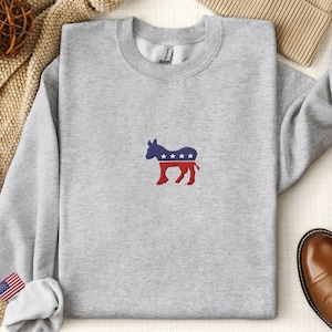 Democratic Embroidered Unisex Sweatshirt, Political Sweatshirt, Voters Sweatshirt, Embroidery Democrat Sweatshirt, Donkey Politics Sweater