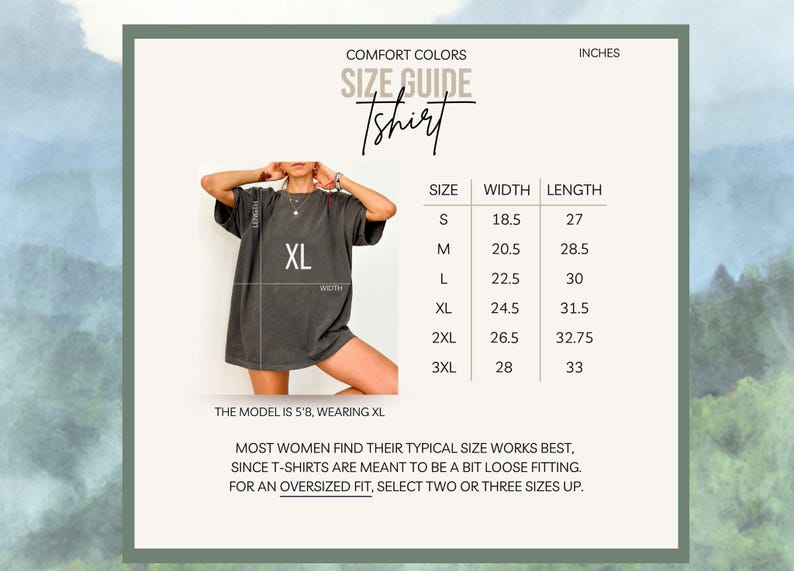 Puede incluir: Gu&iacute;a de tallas para una camiseta Comfort Colors, con medidas en cent&iacute;metros. La modelo lleva una XL. La tabla de tallas incluye las tallas S, M, L, XL, 2XL y 3XL, con las medidas correspondientes de ancho y largo. El texto aconseja elegir dos o tres tallas m&aacute;s para un ajuste oversize.