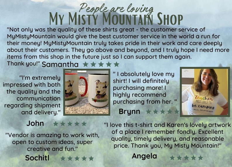 Puede incluir: Un collage de rese&ntilde;as de clientes para una tienda llamada "My Misty Mountain Shop". Las rese&ntilde;as son positivas y destacan la calidad de los productos, el servicio al cliente y la creatividad de la due&ntilde;a de la tienda. Las rese&ntilde;as incluyen texto, estrellas e im&aacute;genes de tazas y camisetas.