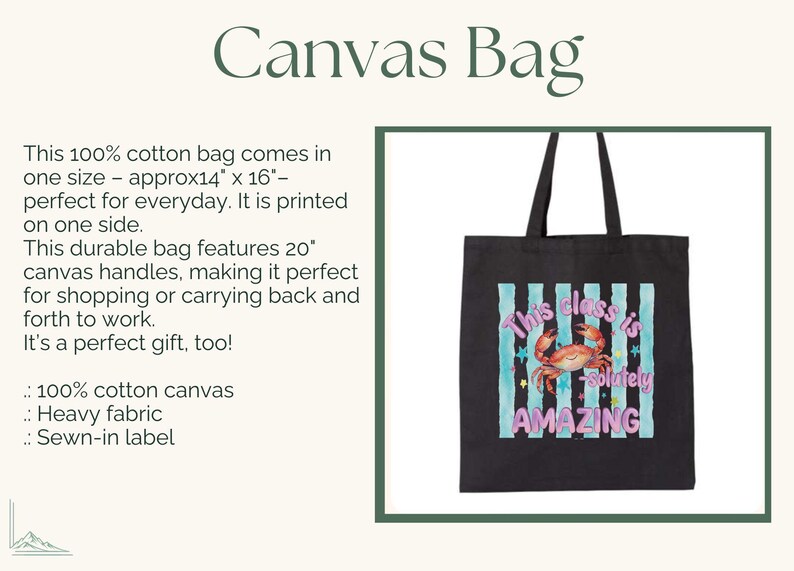 May include: A black canvas tote bag with two shoulder straps. The front features a graphic of a crab centered over vertical light blue and white stripes, surrounded by small stars. The text reads: This class is -solutely AMAZING.