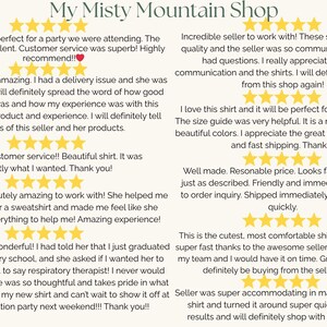 May include: Image featuring customer reviews for My Misty Mountain Shop. The reviews are written in a casual style, with many positive comments about the quality of the shirts and the seller's customer service. The reviews are surrounded by gold stars.