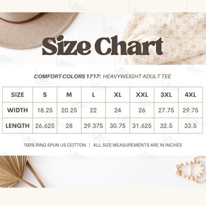 May include: A size chart for a Comfort Colors 1717 heavyweight adult tee. The table lists sizes S through 4XL with corresponding width and length measurements in inches. Text includes 100% ring spun US cotton and all size measurements are in inches.