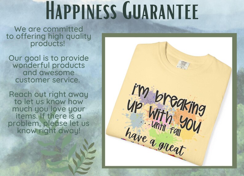 May include: A yellow t-shirt with a colorful paint splatter design and the text "i'm breaking up with you...until fall have a great".