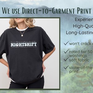May include: Black t-shirt with the text "NIGHTSHIFT" and "neonatal intensive care unit" in white. The shirt is part of a collection that uses direct-to-garment printing for high-quality, long-lasting prints that won't crack or peel.
