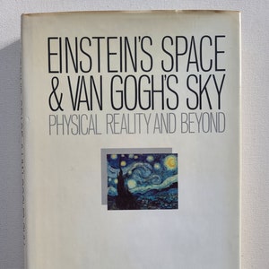 Einstein&#39;s Space and Van Gogh&#39;s Sky