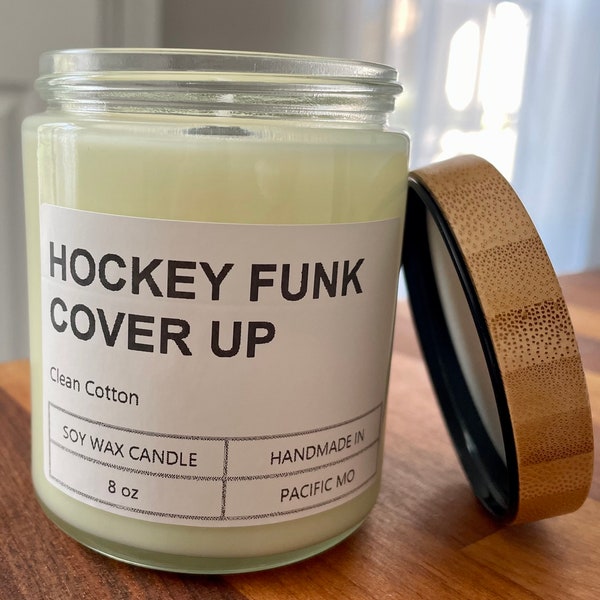 Hockey Candle | 8oz jar|  Funk Cover Up, Because you all stink, 100% Soy Candles, Hockey Mom, glass jar, Candles in a jar
