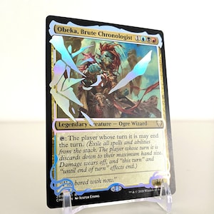 Obeka, Brute Chronologist holo foil vinyl alter Magic the Gathering EDH Commander Magic Gift