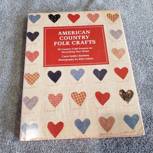 American Country Folk Crafts by Carol Endler Sterbenz
