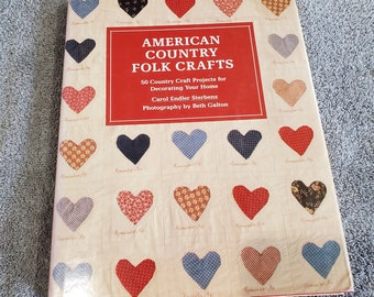 American Country Folk Crafts by Carol Endler Sterbenz