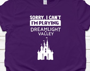 I'm Sorry I can't I'm playing Dreamlight Valley Video Game Unisex Graphic Tee