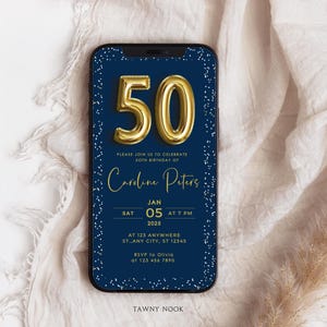 May include: A blue and gold digital invitation for a 50th birthday party. The invitation features a gold balloon number 50, the text "Caroline Peters", and the date and time of the party. The invitation also includes the text "RSVP to Olivia at 123 456 7890".