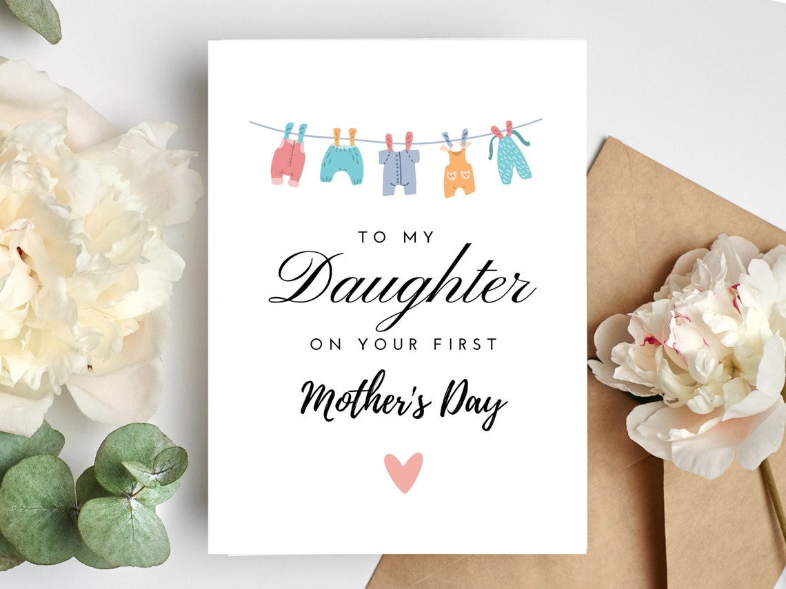 Printable Mother's Day Card, Daughter's First Mother's Day, Daughter in ...