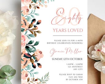 Floral 80th Birthday Invitation Template 80 Years Loved Birthday Party Invitation for Women Eighty Editable Invitation Digital Invite