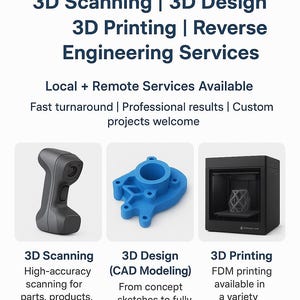 May include: Image showcasing 3D scanning, design, and printing services. Includes a 3D scanner, a blue 3D-designed part, and a 3D printer. Text highlights services like reverse engineering and CAD modeling, with a focus on fast turnaround and professional results.