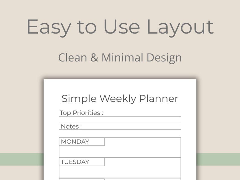 May include: A simple weekly planner with a clean and minimal design. The text "Easy to Use Layout" and "Clean & Minimal Design" are at the top. The planner includes sections for top priorities, notes, and daily scheduling from Monday to Sunday.