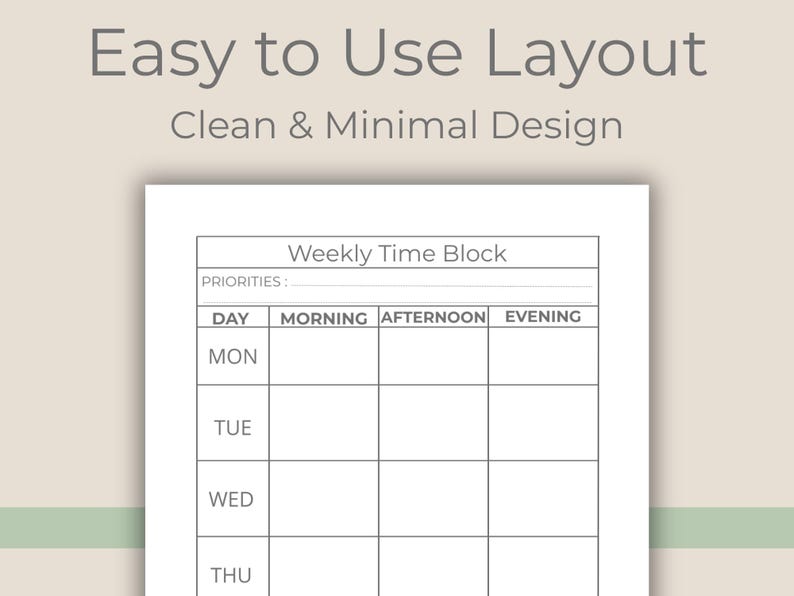 Op de afbeelding: Een wit papier met een wekelijkse tijdsblokindeling. De indeling bevat secties voor elke dag van de week, met kolommen voor ochtend, middag en avond. De tekst "Easy to Use Layout" en "Clean & Minimal Design" staat bovenaan.